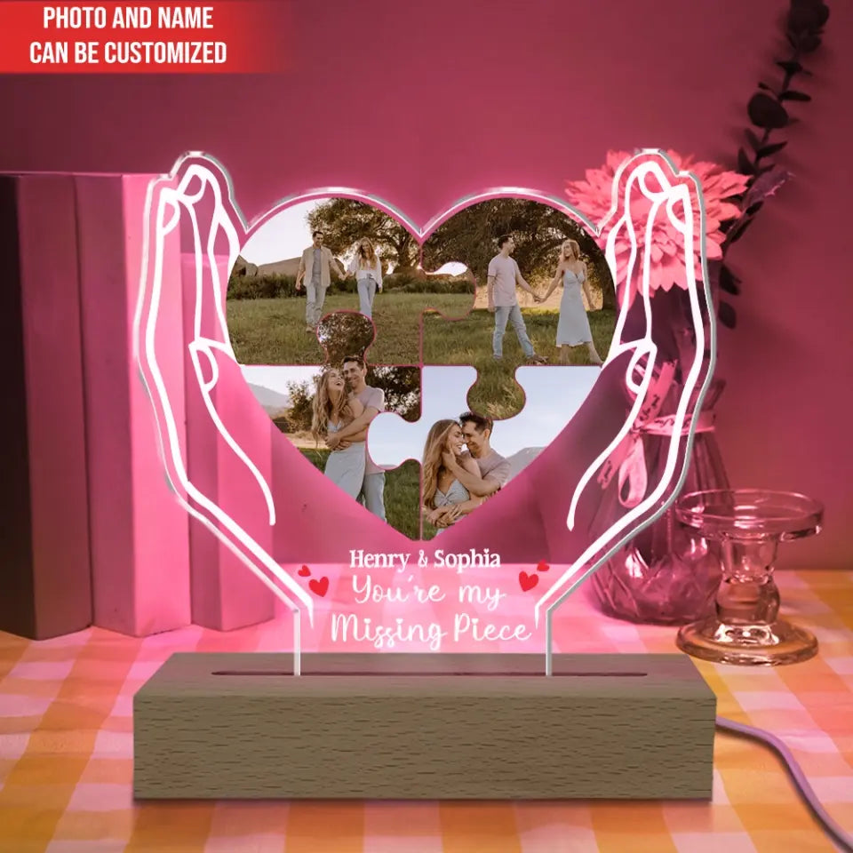 You're My Missing Piece - Personalized Acrylic Night Light, Anniversary Gift, Couple Gift Idea - L109