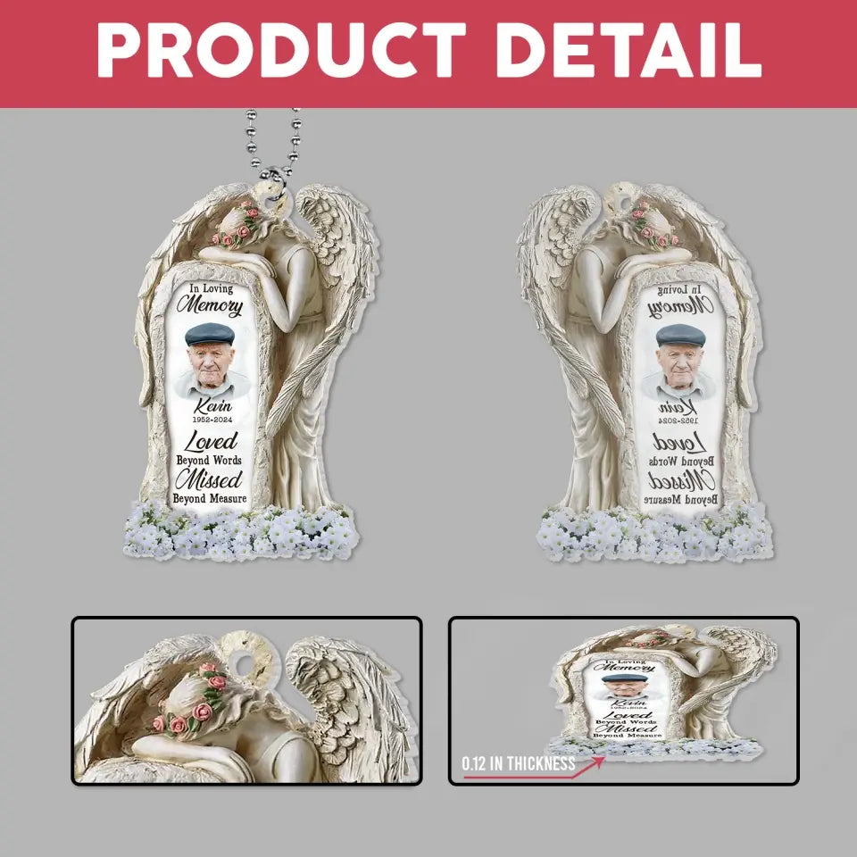 Loved Beyond Words Missed Beyond Measure - Personalized Acrylic Car Hanger, Sympathy Gift, Memorial Gift for Loss Of Loved One  - ACH10