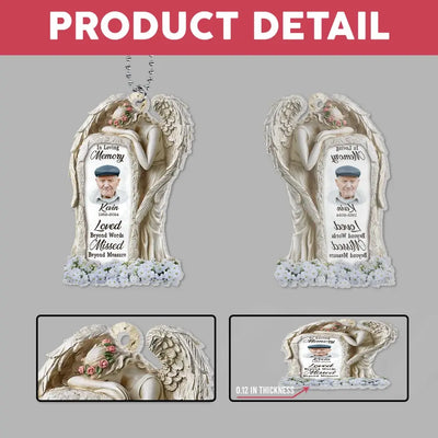 Loved Beyond Words Missed Beyond Measure - Personalized Acrylic Car Hanger, Sympathy Gift, Memorial Gift for Loss Of Loved One  - ACH10