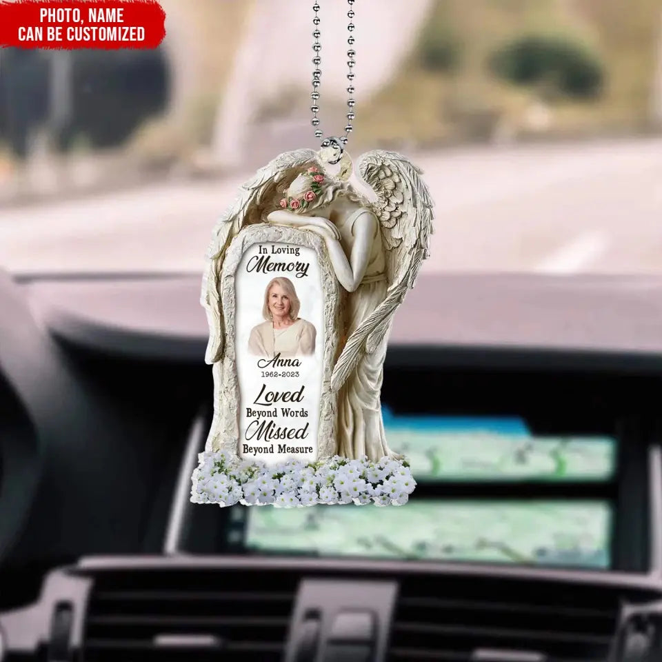 Loved Beyond Words Missed Beyond Measure - Personalized Acrylic Car Hanger, Sympathy Gift, Memorial Gift for Loss Of Loved One  - ACH10