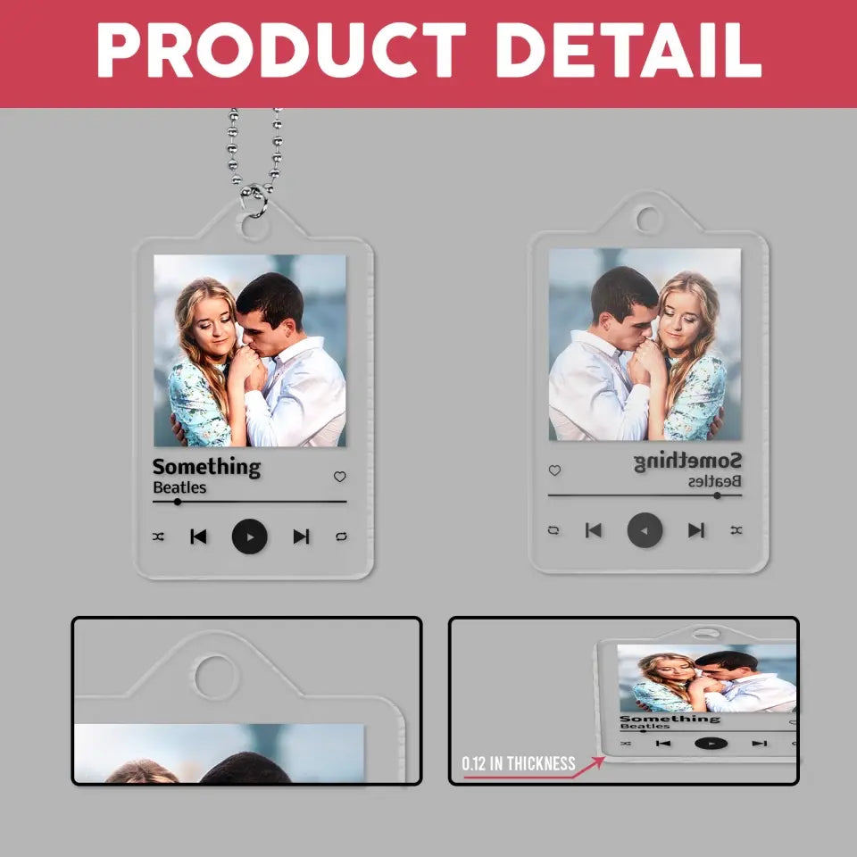 Photo Song, Favorite Song - Personalized Acrylic Car Hanger, Gift For Couple - ACH13