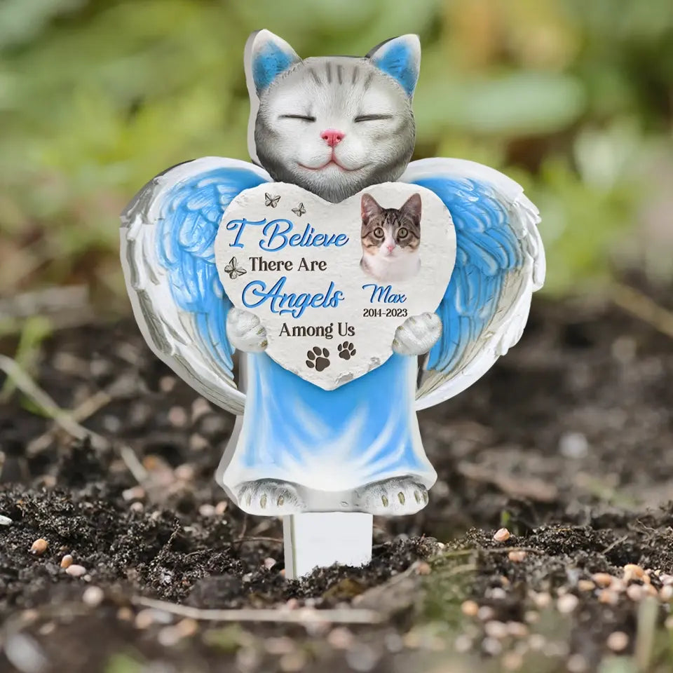 I Believe There Are Angels Among Us - Personalized Plaque Stake, Pet Loss Gift, Angel Cat Memorial - PS81