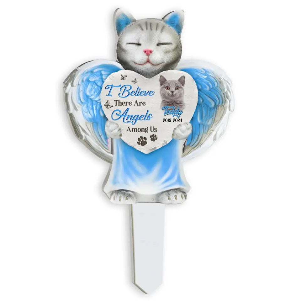 I Believe There Are Angels Among Us - Personalized Plaque Stake, Pet Loss Gift, Angel Cat Memorial - PS81