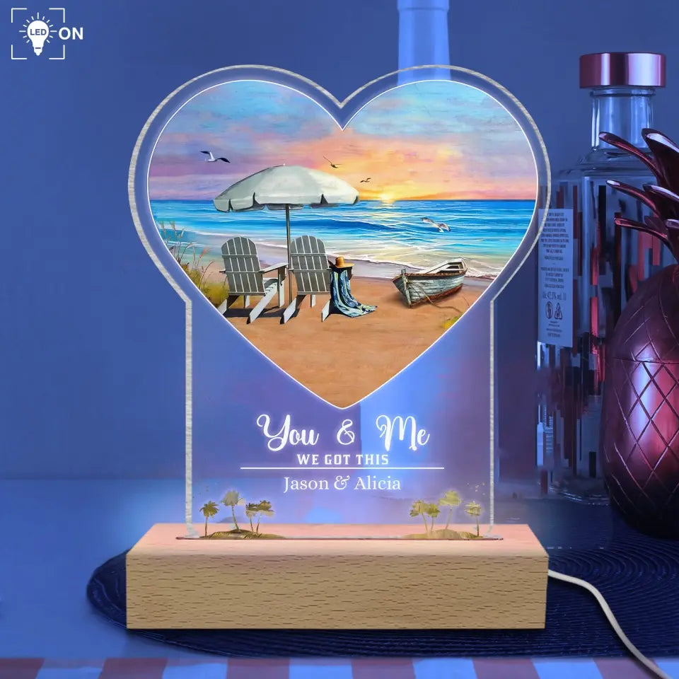 You And Me We Got This - Personalized Acrylic Night Light, Couple Gift Idea - L110