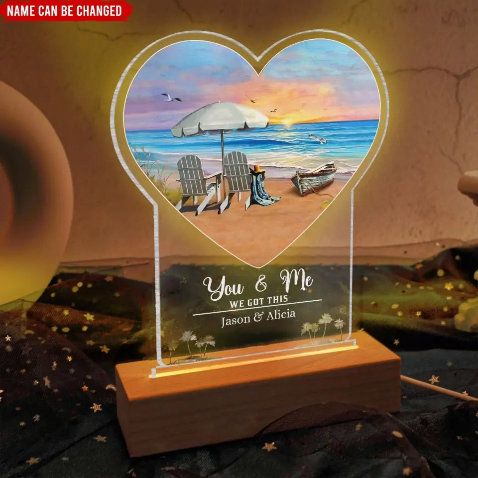 You And Me We Got This - Personalized Acrylic Night Light, Couple Gift Idea - L110