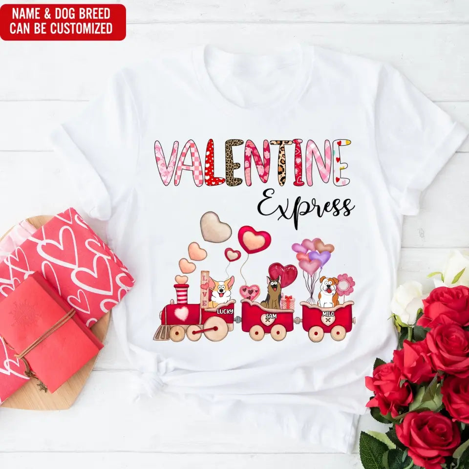 Valentine Express - Personalized T-Shirt, T-Shirt Gift For Dog Lover - TS1100