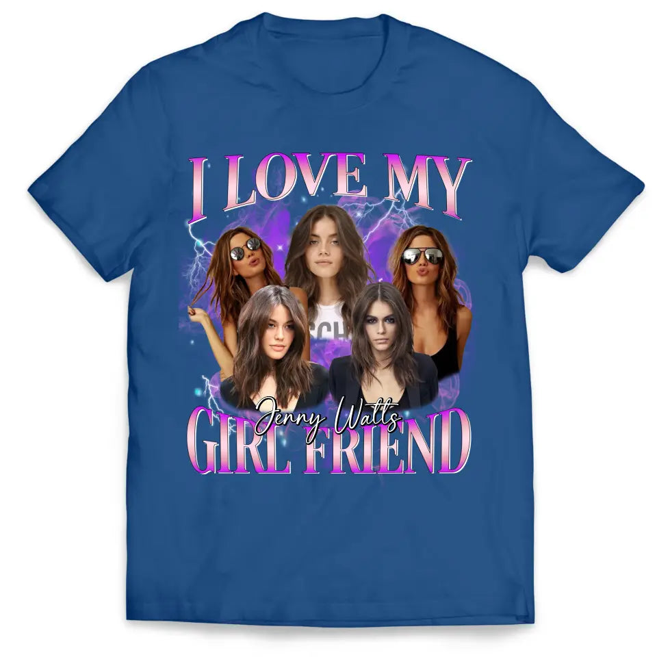I Love My Boy Friend/ Girl Friend - Personalized T-Shirt, T-Shirt Gift For Boy Friend, Girl Friend - TS1103