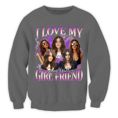 I Love My Boy Friend/ Girl Friend - Personalized T-Shirt, T-Shirt Gift For Boy Friend, Girl Friend - TS1103