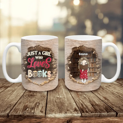 Just A Girl Who Loves Books, 3D Effect - Personalized Mug, Gift For Books Lover - M84