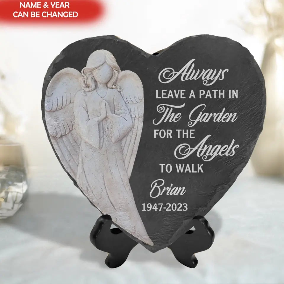 Always Leave A Path In The Garden For The Angels To Walk -  Personalized Memorial Stone, Memorial Gift Idea - MS76