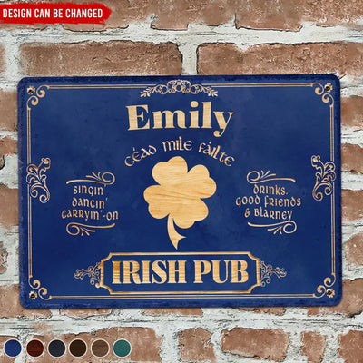 Irish Pub, Vintage Rustic Home Bar Sign - Personalized Metal Sign, Clover Patrick's Day Decor - MTS760
