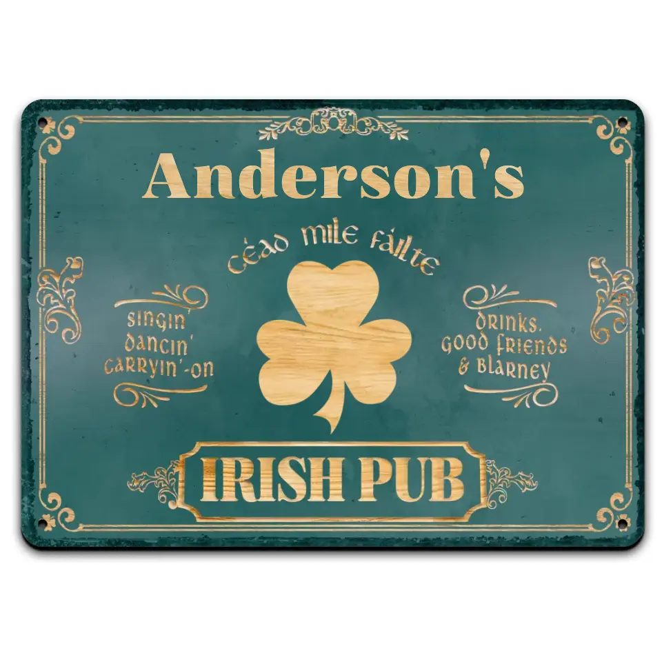 Irish Pub, Vintage Rustic Home Bar Sign - Personalized Metal Sign, Clover Patrick's Day Decor - MTS760