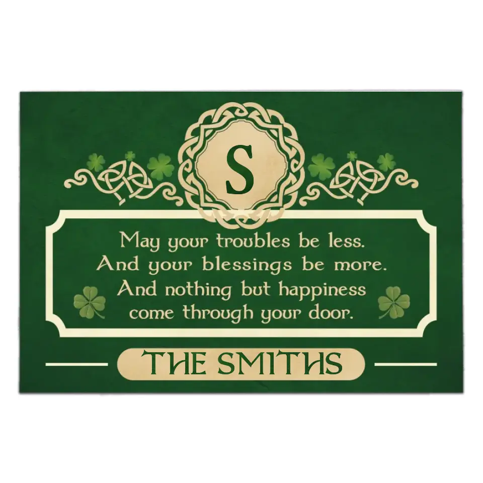 An Irish Blessing, May Your Troubles Be Less - Personalized Doormat, St. Patrick's Day Decor - DM194