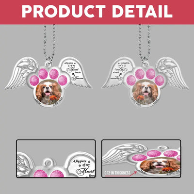 A Big Piece Of My Heart Lives In Heaven - Personalized Acrylic Car Hanger, Gift For Dog Lovers, Memorial Gift - ACH17