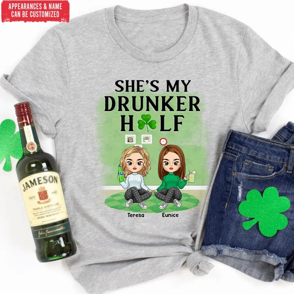 She’s My Drunker Half - Personalized T-Shirt, T-shirt Gift For Friends - TS1112