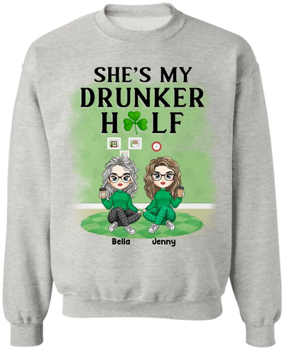 She’s My Drunker Half - Personalized T-Shirt, T-shirt Gift For Friends - TS1112