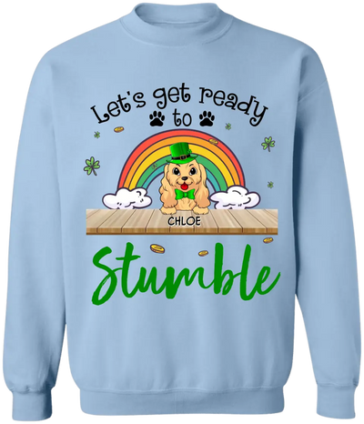 Let's Get Ready To Stumble - Personalized T-Shirt, Raglan Shirt, Happy St Patrick's Day - TS1114