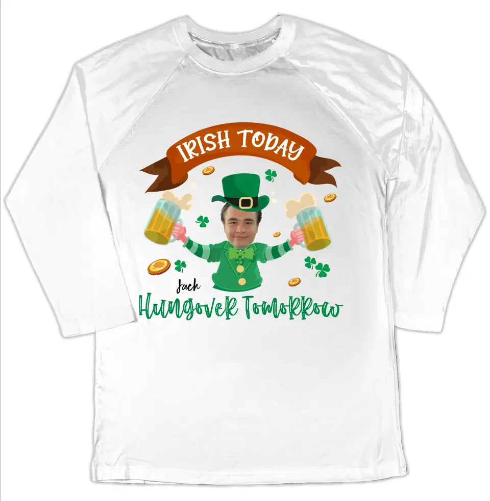 Shenanigans Irish Today Hungover Tomorrow - Personalized T-shirt, St. Patrick's Day Gift - TS1115