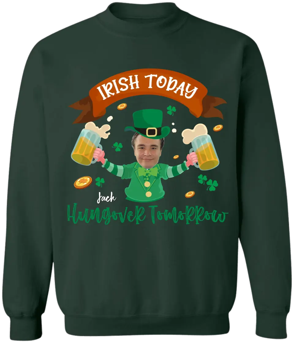 Shenanigans Irish Today Hungover Tomorrow - Personalized T-shirt, St. Patrick's Day Gift - TS1115