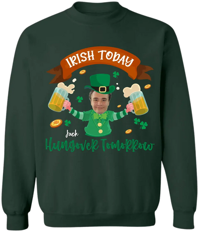 Shenanigans Irish Today Hungover Tomorrow - Personalized T-shirt, St. Patrick's Day Gift - TS1115