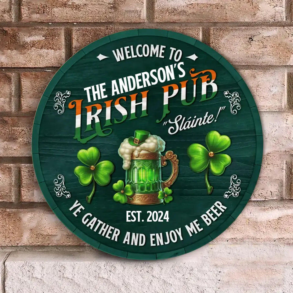 Welcome To The Irish Pub Slainte - Personalized Round Wooden Sign, St Patrick's Day Pub Decor - DS756