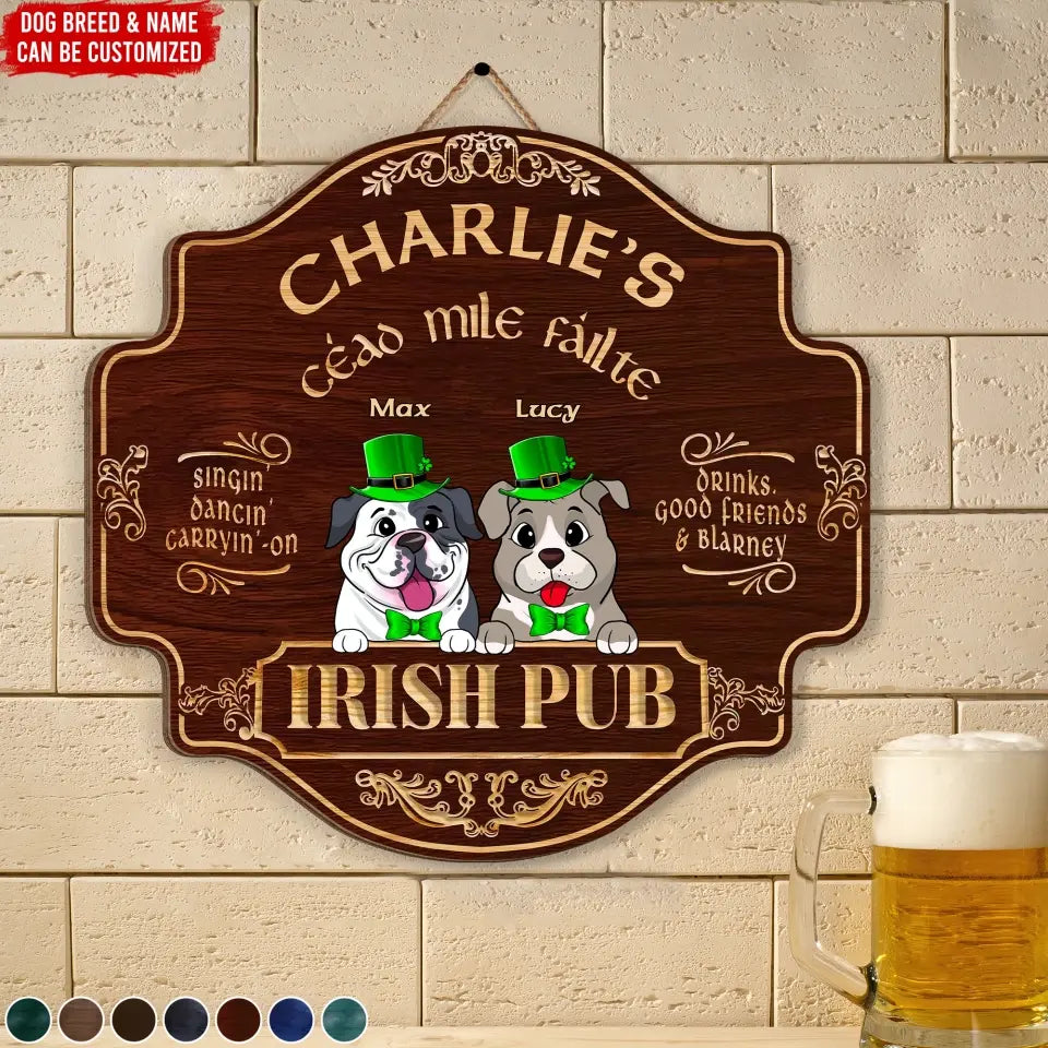 Happy Patrick’s Day Irish Pub - Personalized Wood Sign, Irish Rustic Home Decor, Gift For Dog Lovers - DS757
