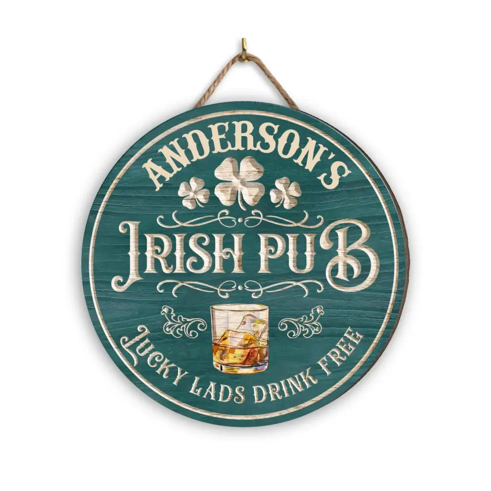 Lucky Lads Drink Free Irish Pub - Personalized Wood Sign, Happy St Patrick&#39;s Day - DS761