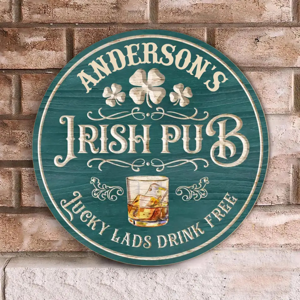 Lucky Lads Drink Free Irish Pub - Personalized Wood Sign, Happy St Patrick's Day - DS761