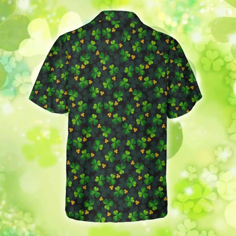 Funny Irish Drinking, Green Clover Saint Pattys Day - Personalized Hawaiian Shirt, Irish Pub St Patrick's Day Shirt - HS13