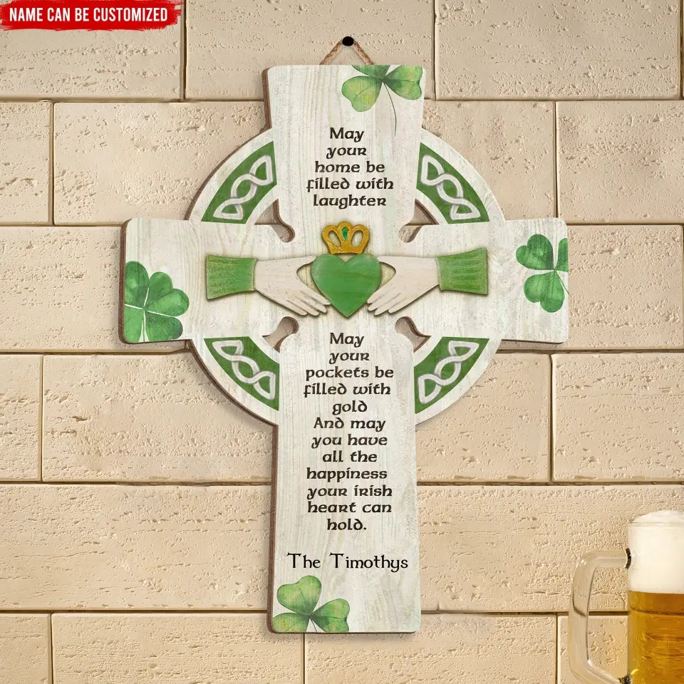 May Your Home Be Filled With Laughter  - Personalized Wooden Sign, Gift For Patrick's Day - DS765