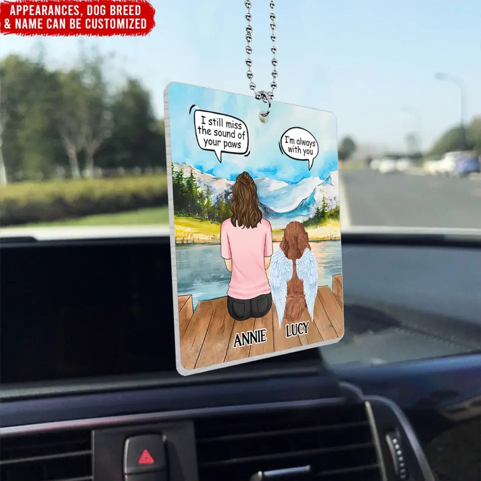Missing My Pet In Heaven - Personalized Car Hanger, Gift For Pet Lover - ACH18
