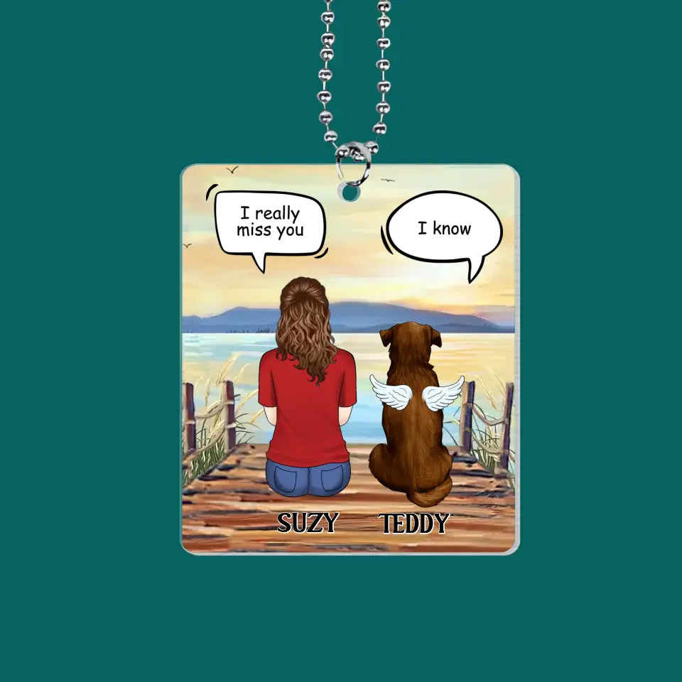 Missing My Pet In Heaven - Personalized Car Hanger, Gift For Pet Lover - ACH18