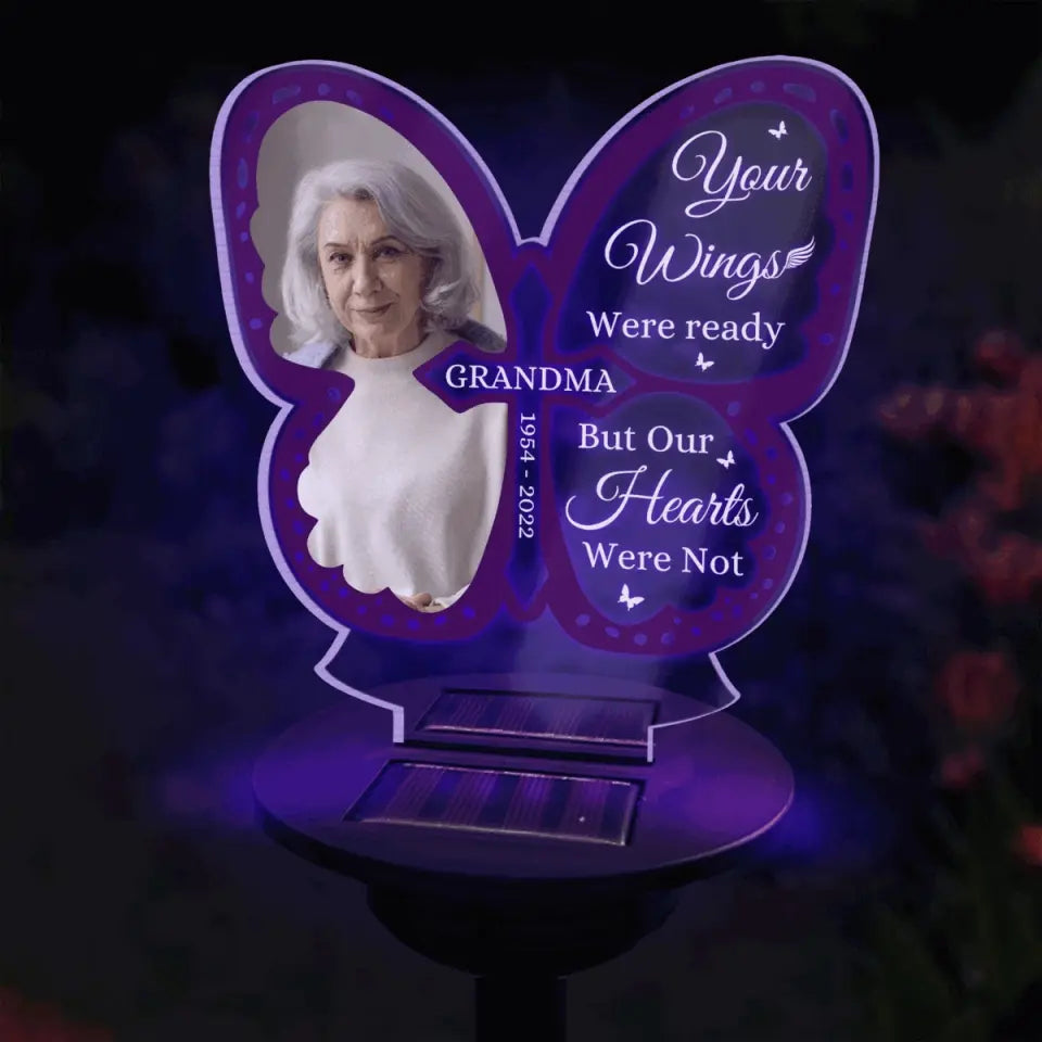Your Wings Were Ready But My Our Hearts Were Not - Personalized Solar Light, Memorial Gift - SL151