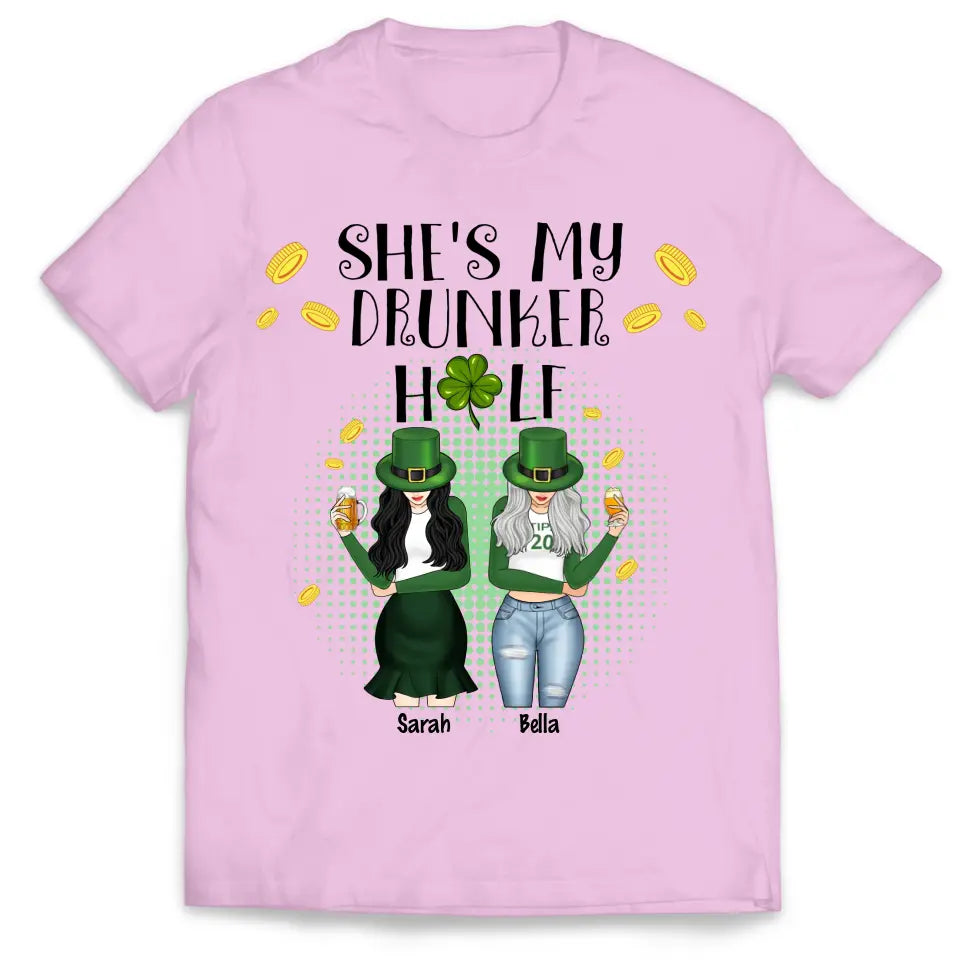 She&#39;s My Drunker Half Bestie - Personalized Raglan Shirt, St. Patrick&#39;s Day Gift for Bestie/BFF/Sister - TS1127