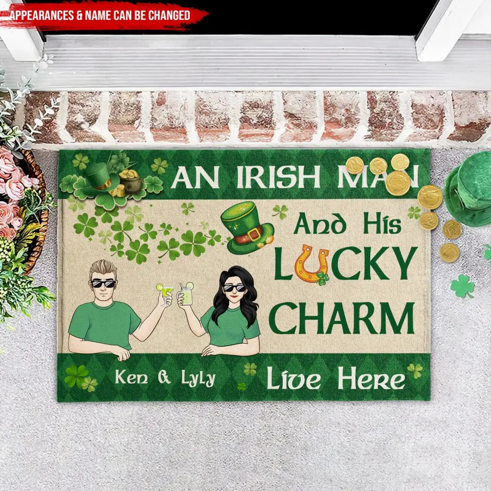 An Irish Man And His Lucky Charm Live Here - Personalized Doormat, Gift For Couples, St. Patrick's Day - DM270