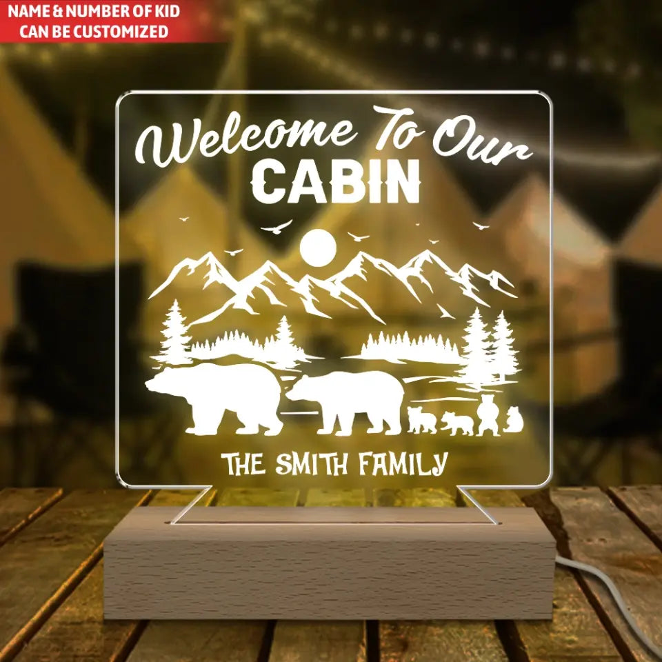 Welcome To Our Cabin - Personalized Acrylic Night Light, Gift For Camping Lovers - L116