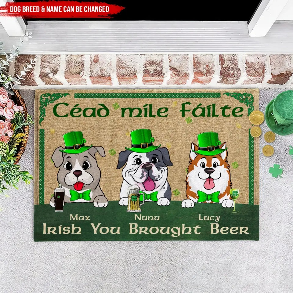 Céad Míle Fáilte, We Hope You Brought Beer - Personalized Doormat, Gift For Patrick's Day - DM271