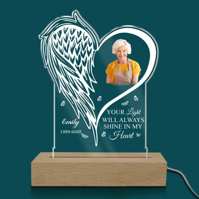 Your Light Will Always Shine In My Heart - Personalized Acrylic Night Light, Memorial Gift - L117