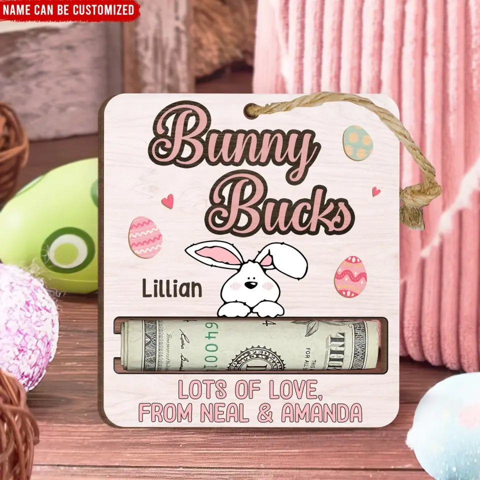 Bunny Bucks, Happy Easter Day - Personalized Money Holder, Gift For Kids, Easter Bunny Cash Holder - ORN347