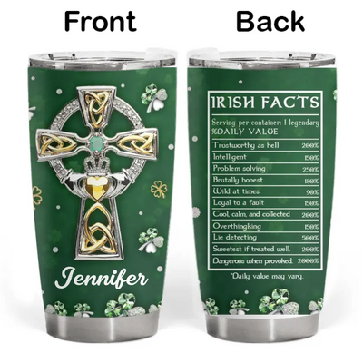 Irish Tumbler, Irish Facts - Personalized Tumbler, Tumbler Gift For Patrick's Day - TL83