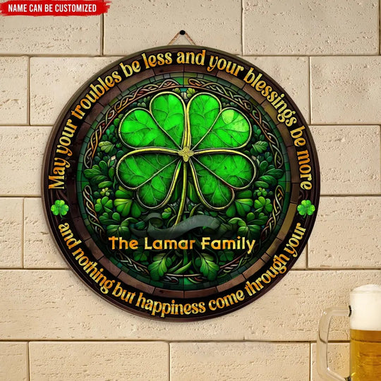 May Your Troubles Be Less - Personalized Wood Sign, St. Patrick's Day Home Decor, Gift For Family - DS772