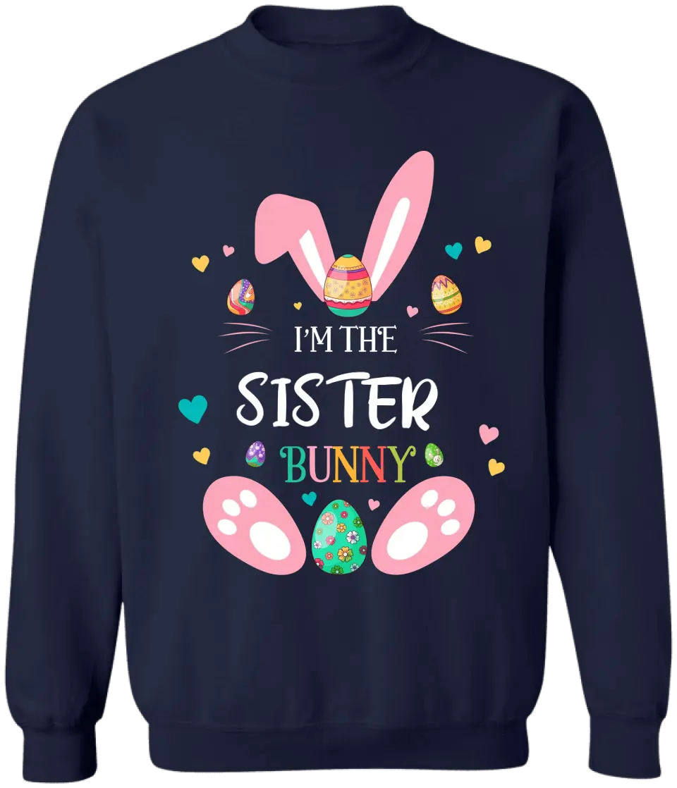 I'm The Bunny - Personalized T-Shirt, Gift For Family, Easter Bunny - TS1136