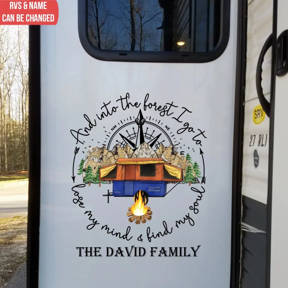 Into The Forest I Go To Lose My Mind And Find My Soul - Personalized Decal, Camping Gift, Camping Decoration - PCD110