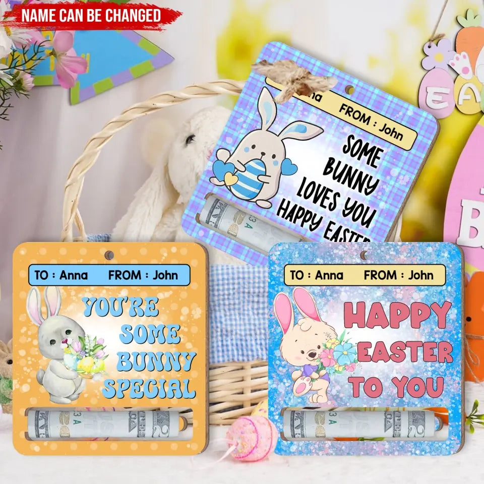 You're Some Bunny Special - Personalized Money Holder, Easter Cash Gift for Kids - ORN353