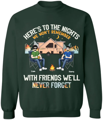 Here’s To The Nights We Won’t Remember With Friends We’ll Never Forget - Personalized T-Shirt - TS1122