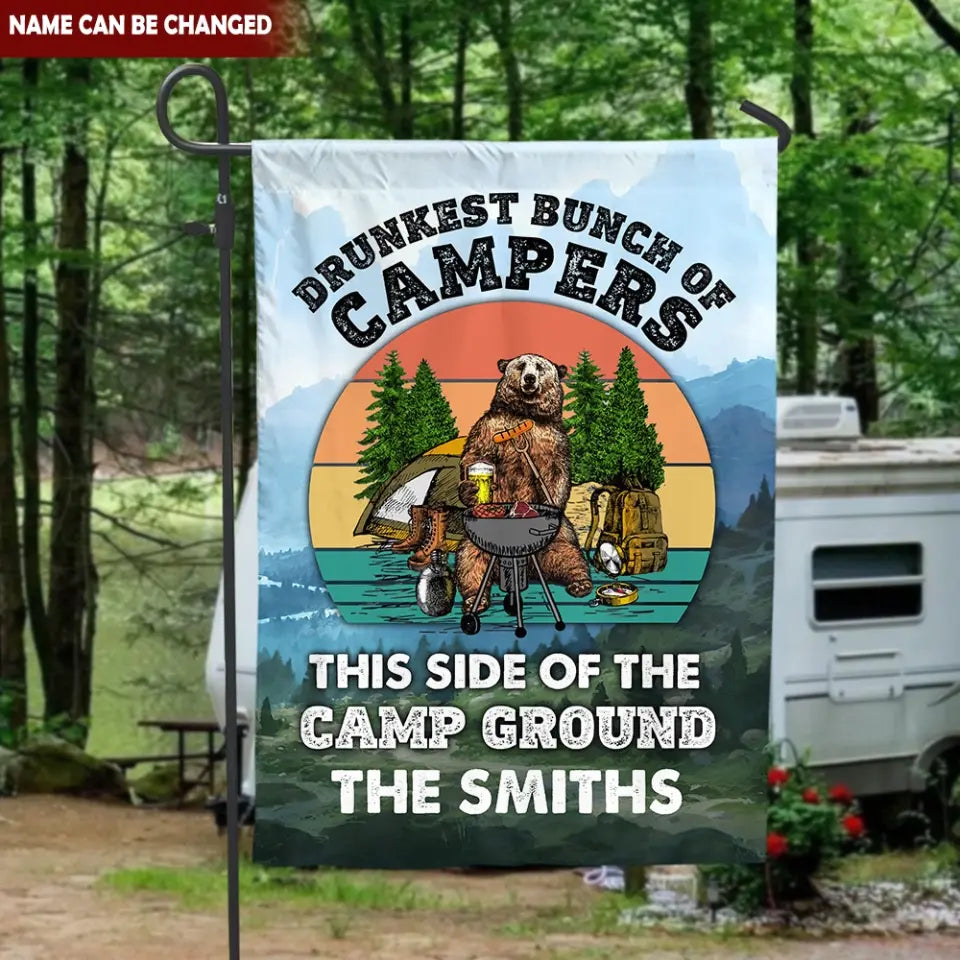 Drunkest Bunch Of Campers This Side Of The Camp Ground - Personalized Garden Flag, Gift For Camping Lovers, Camping Gift - GF173