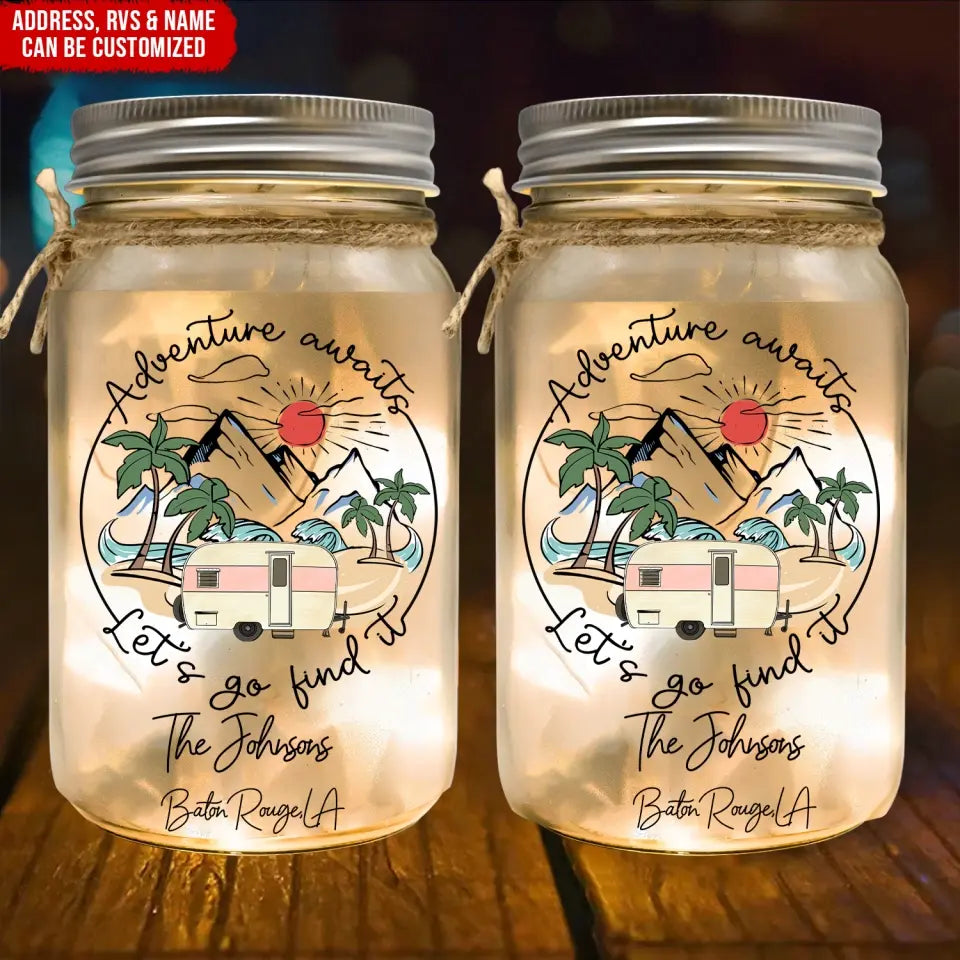 Adventure Awaits - Personalized Mason Jar Light , Gift For Camping Lovers - MJL06