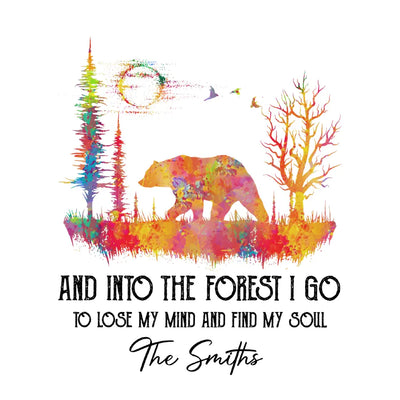Camping Decal, And Into The Forest I Go To Lose My Mind And Find My Soul - Personalized Decal - PCD111