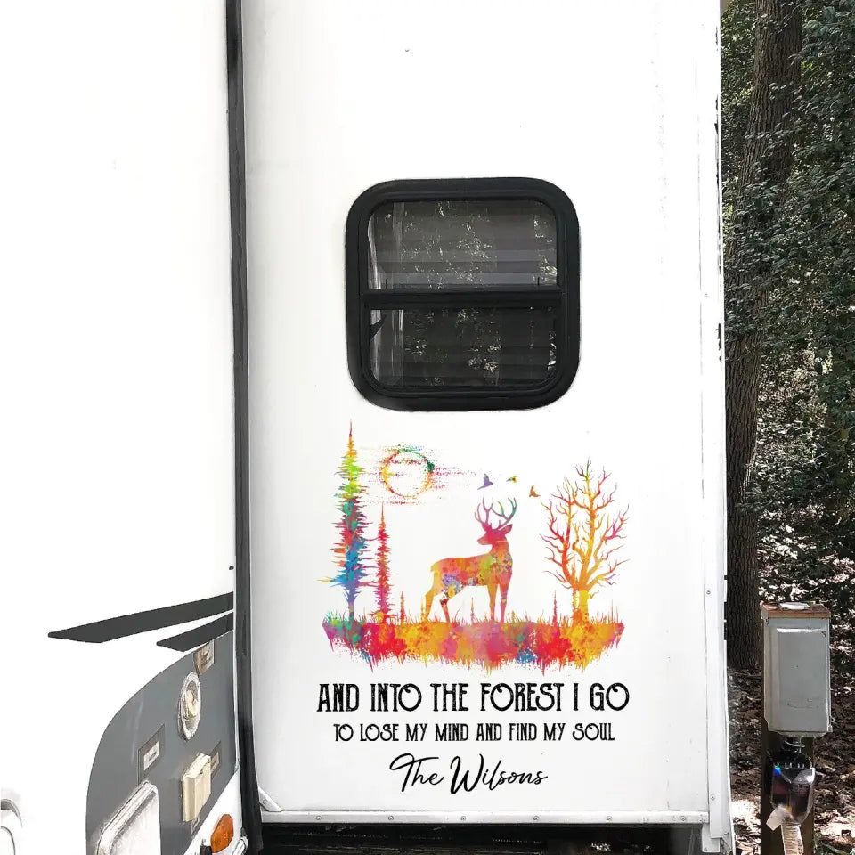 Camping Decal, And Into The Forest I Go To Lose My Mind And Find My Soul - Personalized Decal - PCD111