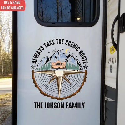 Always Take The Scenic Route - Personalized Decal, Gift For Camping Lover - PCD112